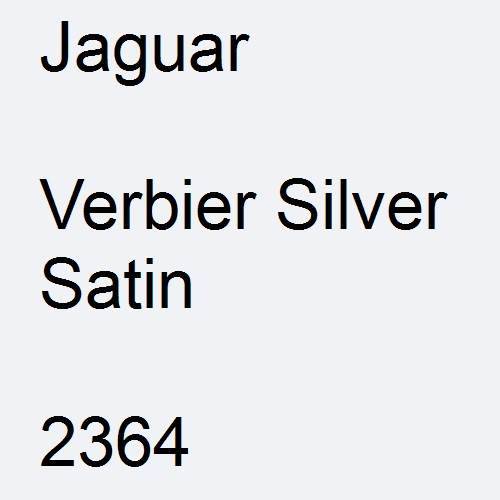 Jaguar, Verbier Silver Satin, 2364.